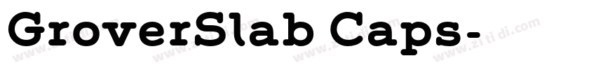 GroverSlab Caps字体转换
